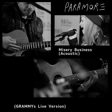 Stream Paramore - Misery Business (GRAMMYs Live Acoustic Version) by RoseColoredGrrl | Listen ...