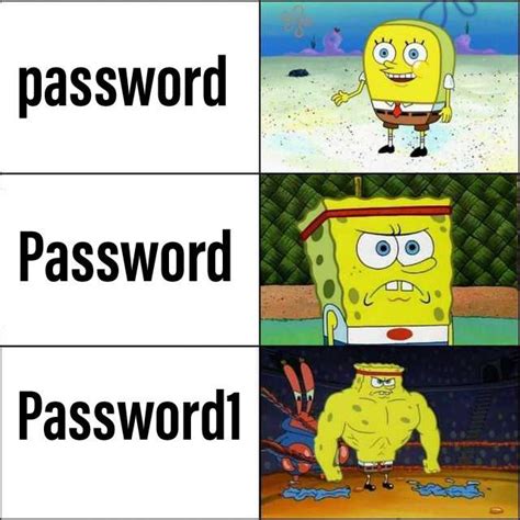 The password is not strong enough : r/memes