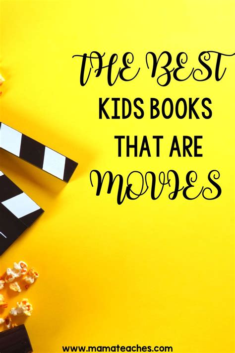 The Best Kids Books That Are Movies - Mama Teaches