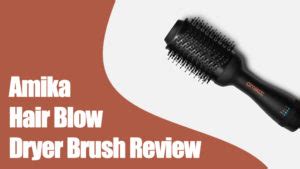 Amika Hair Blow Dryer Brush Review: Should You Buy It?