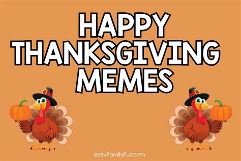 Happy Thanksgiving Memes - Easy Family Fun- Games, Trivia, and Jokes