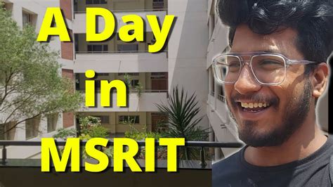 A Day in the Life of MSRIT Student | Campus ,Mess, Friends in MSRIT ...