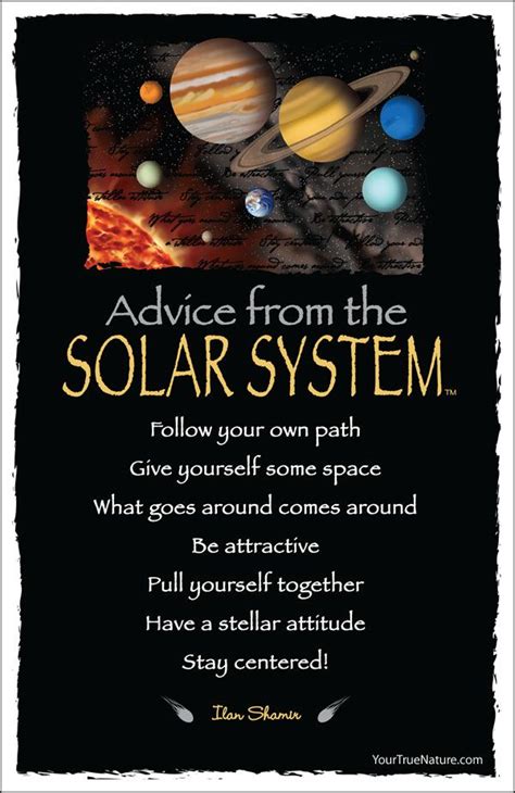 Advice from the Solar System - Postcard - Your True Nature | Advice quotes, Nature quotes, Good ...