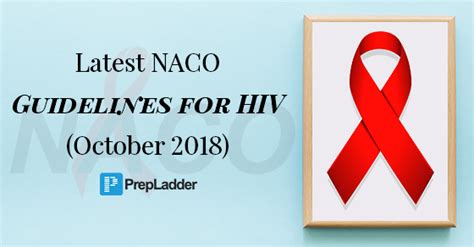 Latest NACO Guidelines (October 2018) for HIV