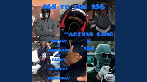 165 To the 156 (feat. Broadday agb, Suspect agb, Tscam agb, ABZSAV 156 & Workrate 156) - YouTube