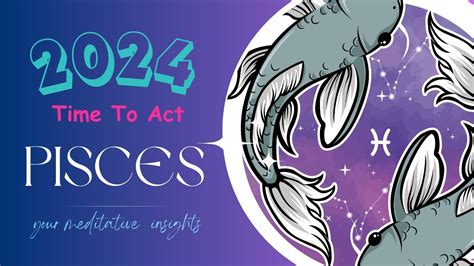 Pisces 2024: A Big Year! Annual Horoscope Forecast - Time to take ...