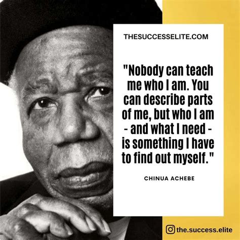 Top 25 Chinua Achebe Quotes For The Wise