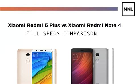 Xiaomi Redmi 5 Plus vs Redmi Note 4: Full Specs Comparison