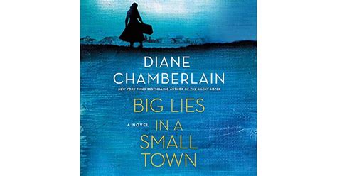 Big Lies in a Small Town by Diane Chamberlain