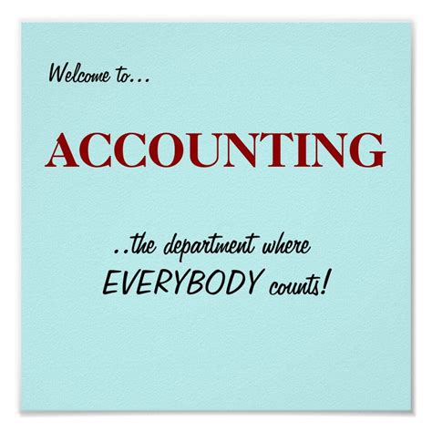 Welcome to the ACCOUNTING DEPARTMENT.. Poster | Zazzle | Accounting humor, Office quotes funny ...