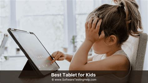 11 Best Tablets for Kids in 2024 [BESTSELLERS ONLY]