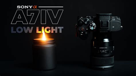 Sony a7iv LOW LIGHT: The ULTIMATE Guide - YouTube