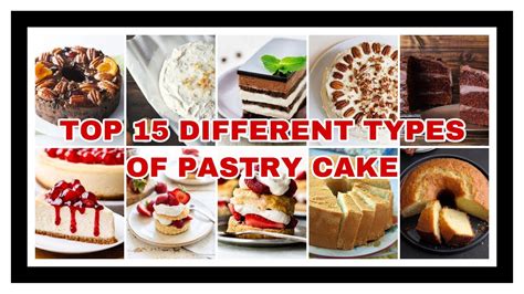 TOP 15 DIFFERENT TYPES OF CAKE - YouTube