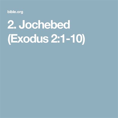 2. Jochebed (Exodus 2:1-10)