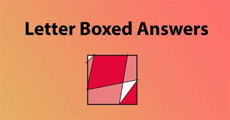 Letter Boxed Answers Today » Reveal That