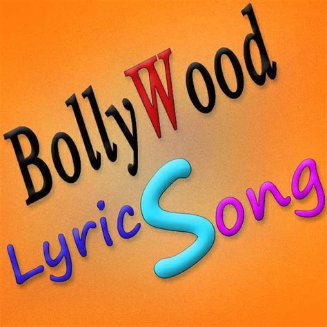 Bollywood lyrics song