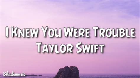 Taylor Swift Album I Knew You Were Trouble