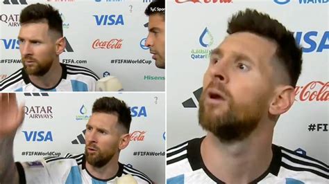 Lionel Messi was furious in his post-match interview after Netherlands ...