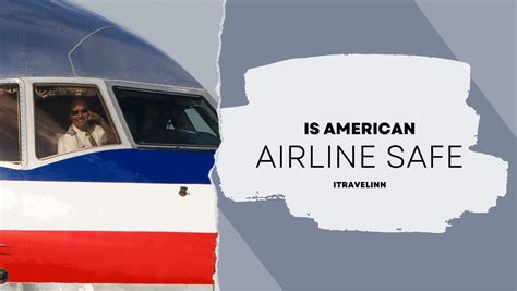 Is American Airlines Safe in 2023? (Yes) - iTravelinn