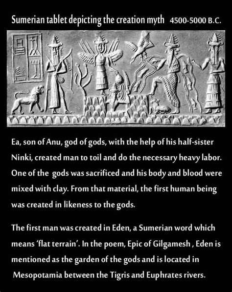 Sumerian tablet depicting the creation myth 4500- 5000 BC The first man was created in Eden, a ...