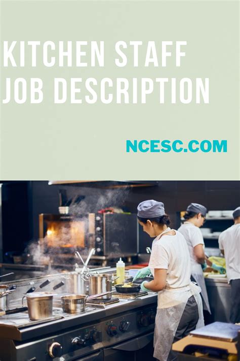 Kitchen Staff Job Description – Discovering Employment Paths and Travel ...