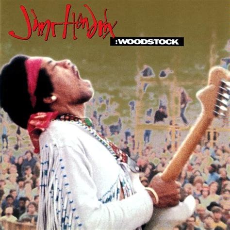 Jimi Hendrix: Woodstock - Woodstock Wiki