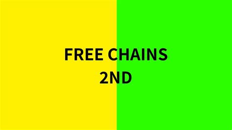 FREE CHAINS 2nd - YouTube