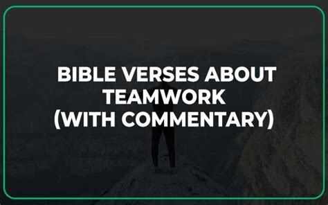 Top 20 Bible Verses About Teamwork (With Commentary) - Scripture Savvy