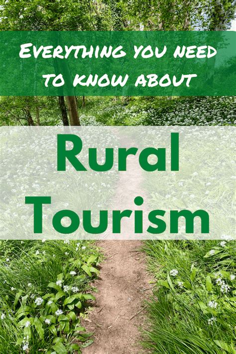 Rural tourism explained: What, where and why / Greenstories