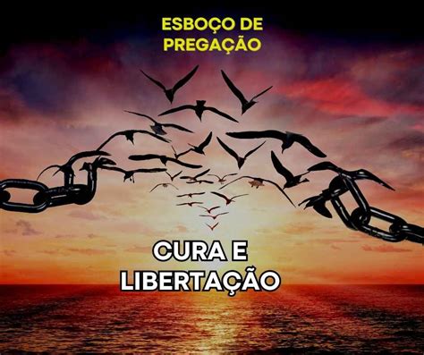 Pregação De Libertação Esboço - BRAINCP