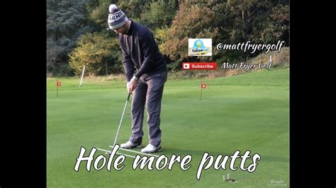 Hole more putts with these tips from Matt Fryer - YouTube