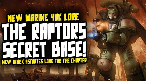 THE RAPTORS! NEW 40K Space Marine Lore! - YouTube