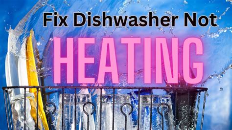 Is Your Dishwasher Heating Element Broken? - YouTube