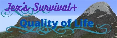 QoL Survival (Vanilla+) --Updated for 1.19.2