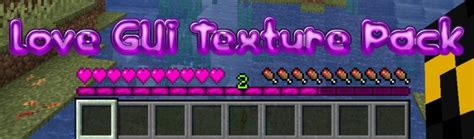 Love GUI Texture Pack 1.20.2/1.20.1/1.20/1.19.2/1.19.1/1.19/1.18/1.17.1/Forge/Fabric packs minecraft