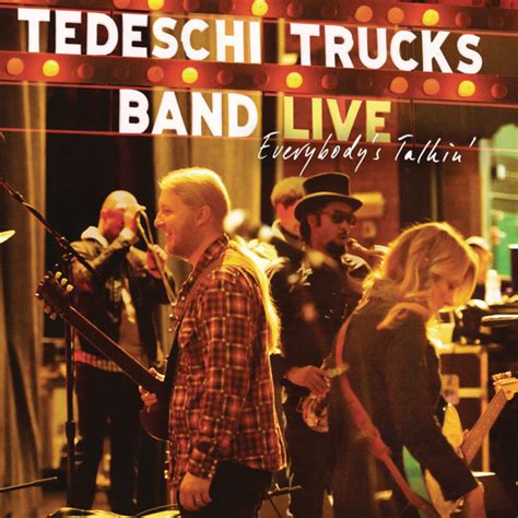 Everybody's Talkin' (Live), Tedeschi Trucks Band - Qobuz