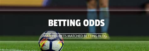 Betting Odds - Matched Betting Blog