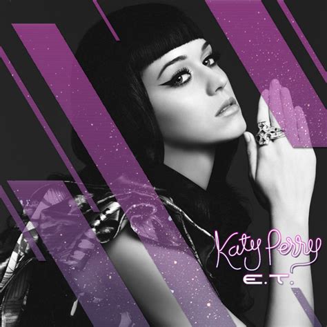 Katy Perry - E.T. | Fan Made Album Covers | Creat1ve Creations