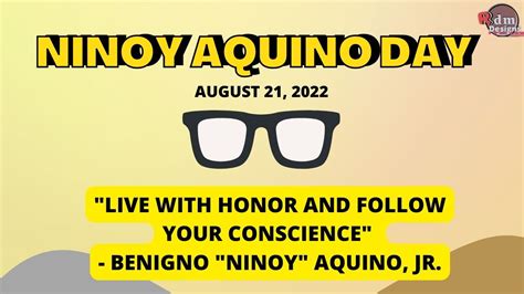 NINOY AQUINO DAY 2022 | BENIGNO “NINOY” AQUINO, JR. | NINOY AQUINO ...