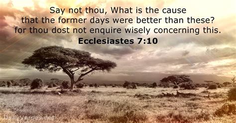 March 11, 2018 - Bible verse of the day (KJV) - Ecclesiastes 7:10 - DailyVerses.net