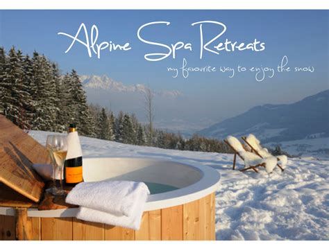 Alpine Spa Retreats | silk & soda