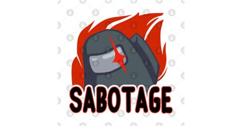 Among Us Sabotage - Among Us - T-Shirt | TeePublic