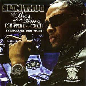 Slim Thug - Boss Of All Bosses (Chopped & Screwed) (2009, CD) | Discogs