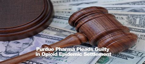 Purdue Pharma Pleads Guilty in Opioid Epidemic Settlement