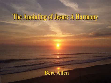 FREE EBOOK │THE ANOINTING OF JESUS │ A HARMONY │ CHRIST ASSEMBLY