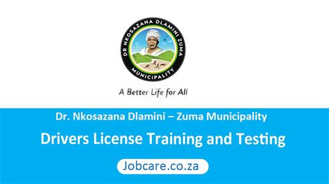 Dr. Nkosazana Dlamini – Zuma Municipality: Drivers License Training and ...