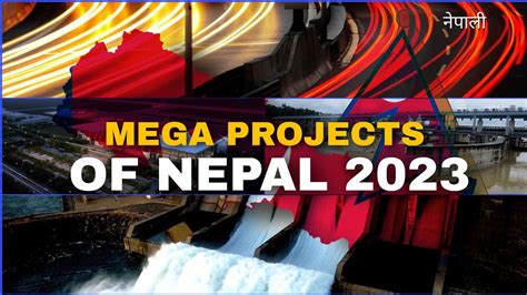 Top 7 Mega Projects of Nepal 2023 | MaPy Reviews - YouTube