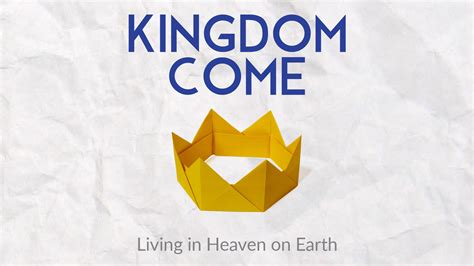 Kingdom Come | Trinity Fellowship Church | Fulfill Your Purpose