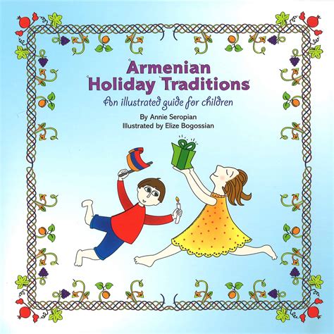 Armenian Holiday Traditions: An Illustrated Guide for Children ...