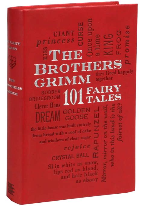 The Brothers Grimm: 101 Fairy Tales | Book by Jacob Grimm, Wilhelm ...